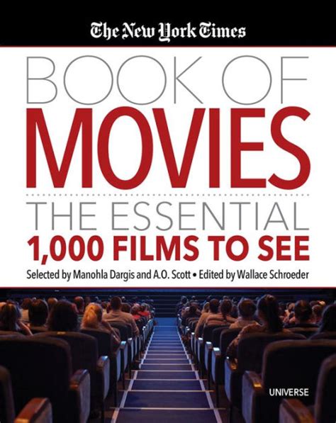 The New York Times Book Of Movies The Essential 1 000 Films To See By