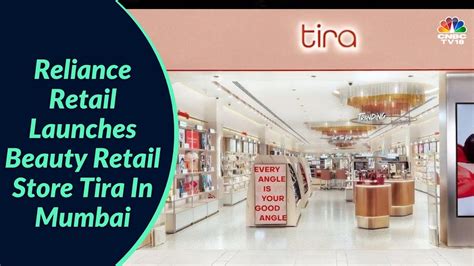 Reliance Retail Launches Beauty Retail Store Tira In Mumbai Cnbc Tv18