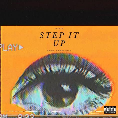 Step It Up Single By Vixxle Spotify