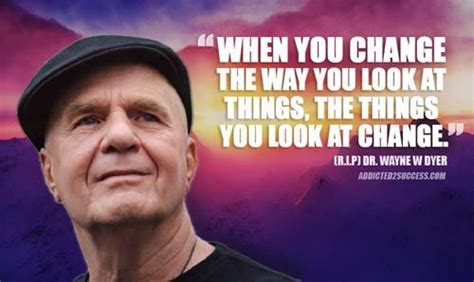 34 Inspirational Wayne Dyer Quotes Inspirational Quotes Pictures