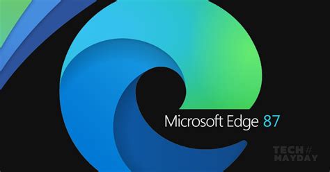Microsoft Edge 87 มาแล้ว พร้อมอัพเดตฟีเจอร์ใหม่