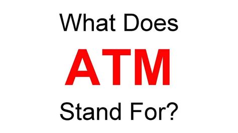 What Does Atm Stand For Full Form Of Atm Student Tube