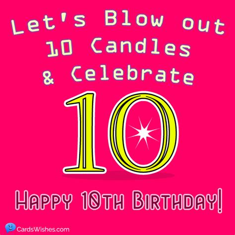 Happy 10th Birthday Wishes Messages For 10 Year Old