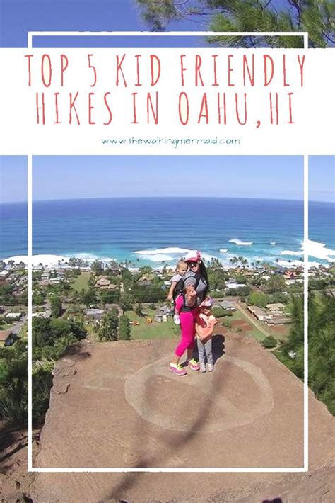 The Top 5 Kid Friendly Hikes In Oahu Hawaii Oahu Kid Friendly