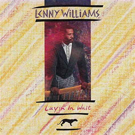 Layin In Wait Lenny Williams Digital Music