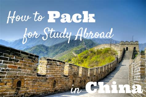 How To Pack For Study Abroad In China Her Packing List
