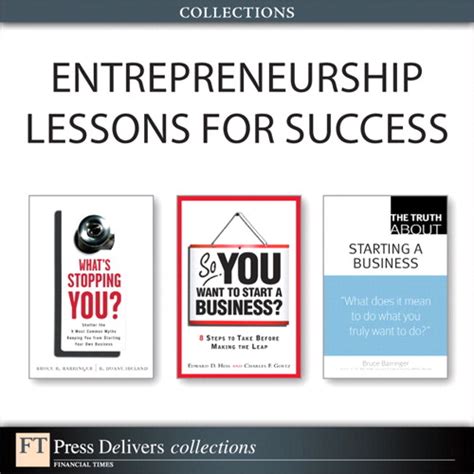 Entrepreneurship Lessons For Success Collection Informit