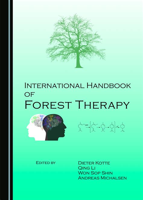 International Handbook Of Forest Therapy Cambridge Scholars Publishing