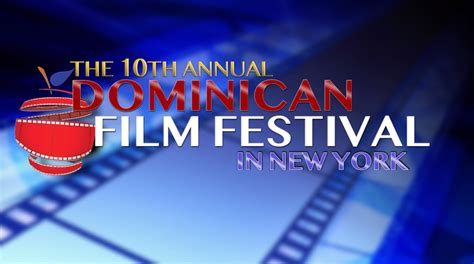 The “dominican Film Festival In New York City” Returns Pix11