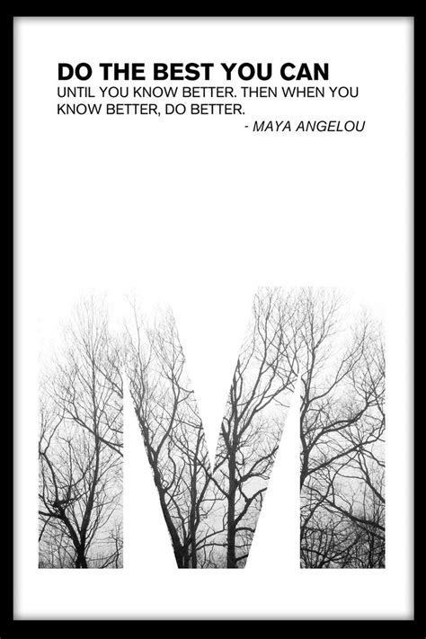 maya angelou quote do the best you can fine art print art poster writer art writer gi