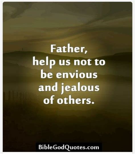 Father Help Us Not To Be Envious And Jealous Of Others Christian