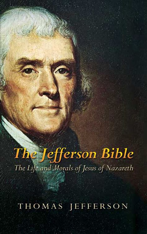 The Jefferson Bible By Thomas Jefferson Book Read Online