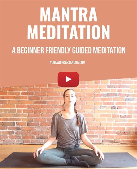 Easy Guided Mantra Meditation for Beginners - Yoga with Kassandra Blog