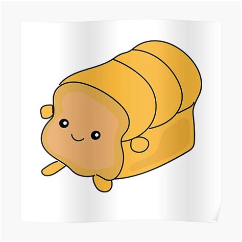Cute Kawaii Toast Poster For Sale By Arwaib Redbubble
