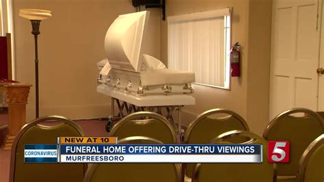 Murfreesboro Funeral Home Offers Drive Thru Viewings