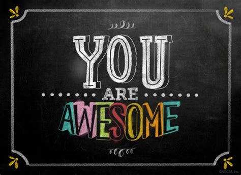 You Are Awesome Images Free