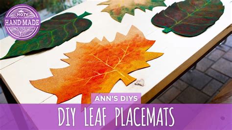 Diy Fall Leaf Placemats Hgtv Handmade Youtube