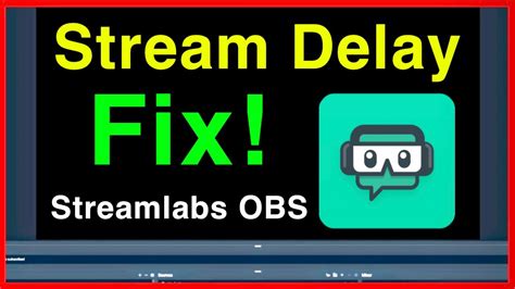 Streamlabs OBS HOW TO FIX STREAM DELAY EASY YouTube