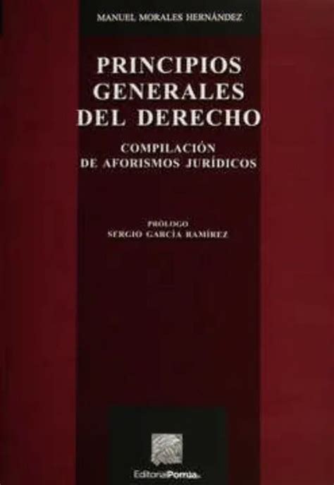 Principios Generales Del Derecho Compilación De Aforismos Jurídicos