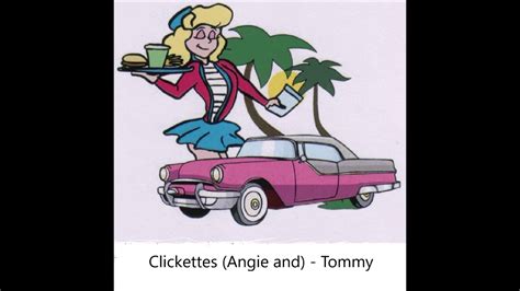 Clickettes Angie And Tommy Youtube