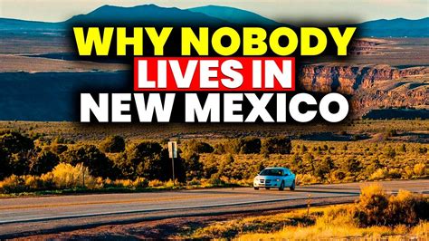 Why Nobody Lives In New Mexico Go It