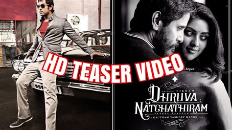 Dhruva Natchathiram Official Teaser Chiyaan Vikram Gautham Vasudev Menon Youtube