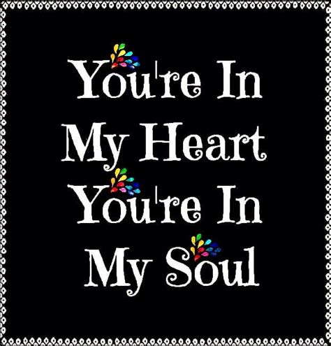 Youre In My Heart And Soul Pictures Photos And Images For Facebook