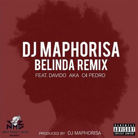 Dj Maphorisa Belinda Remix Lyrics Genius Lyrics