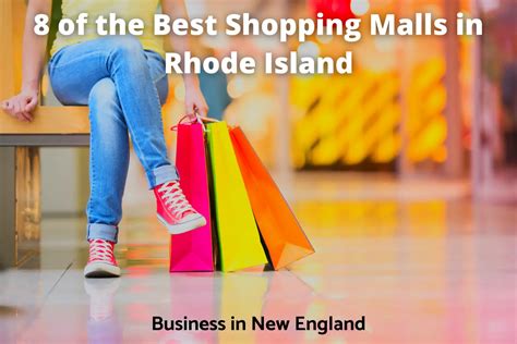 8 Of The Best Shopping Malls In Rhode Island Business In New England