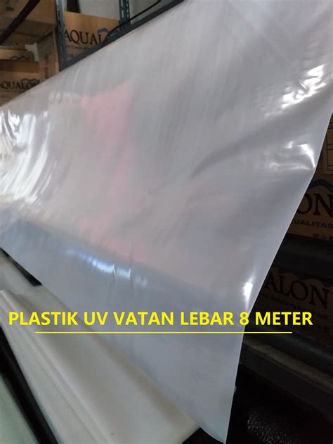 Plastik UV Vatan Lebar 8 Meter ORI