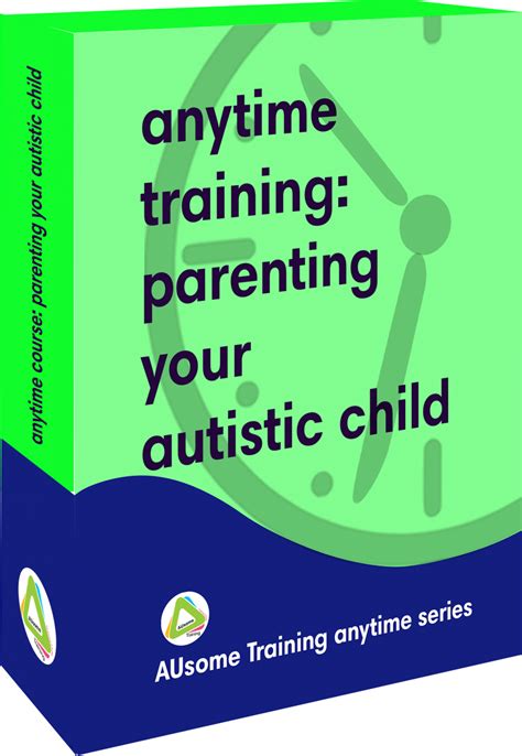 Parenting Your Autistic Child Parents Autism Course