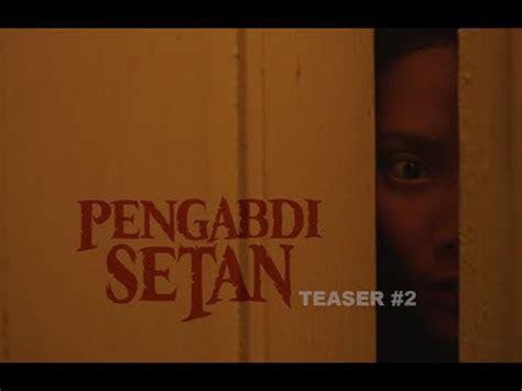 It reached cult classic status amongst asian fans due to how it was unavailable for a long time except as a japanese vhs with no. Pengabdi Setan (2017) WEB-DL 1080p
