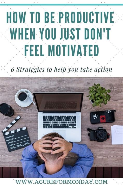 How To Be Productive When You Don T Feel Motivated To Do Anything At