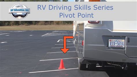 Rv 101® New Rv Driver Skills Series Rv Pivot Point Master Your Rv