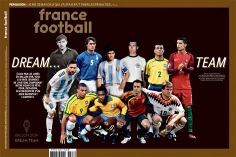 France Football Divulga Seleções Com Os Melhores Jogadores De Todos Os
