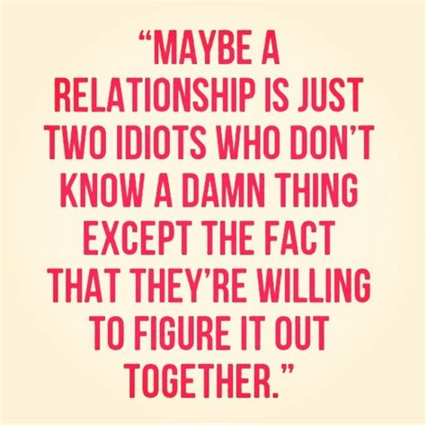 Pin By Danielle Mordaga On Quotes Funny Relationship Quotes