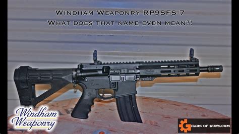 Who Named This Windham Weaponry Rp9sfs 7 Pistol Review Youtube