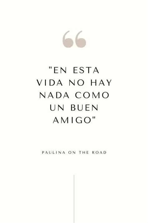 40 Greatest Spanish Quotes About Life Paulina On The Road
