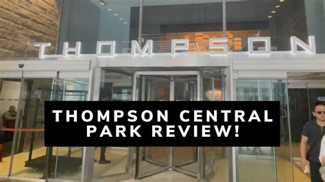 Thompson Central Park New York Tour Review Newest 5 Star Hotel In