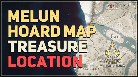 Melun Hoard Map Treasure Location Assassin S Creed Valhalla Youtube