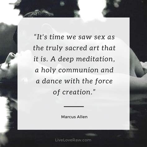 Best Quotes About Tantra And Sacred Sexuality Live Love Raw