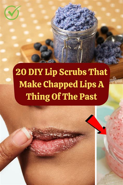 20 Diy Lip Scrubs That Make Chapped Lips A Thing Of The Past And They