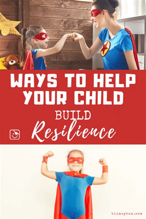 How To Teach Your Child To Be Resilient Resilience In Children