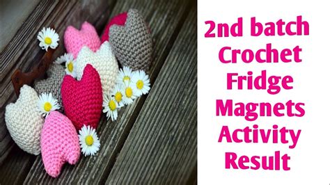 Crochet Fridge Magnets Activity Result Youtube
