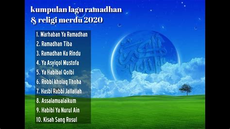 Kumpulan Lagu Ramadhan And Lagu Religi Merdu 2020 Youtube