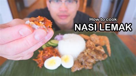 How To Cook Nasi Lemak Youtube