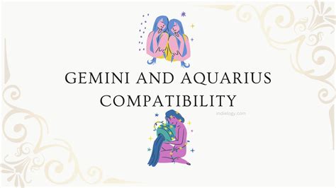 Gemini And Aquarius Compatibility In Love Relationships And Marriage Indielogy