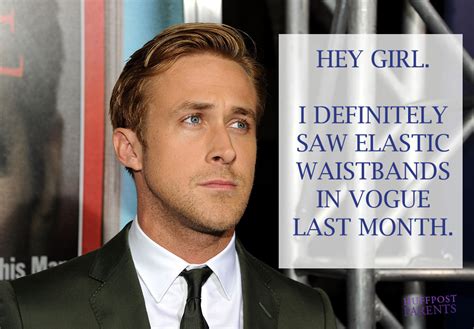 Hey Girl Dad To Be Ryan Gosling Has A Few Things To Say Huffpost