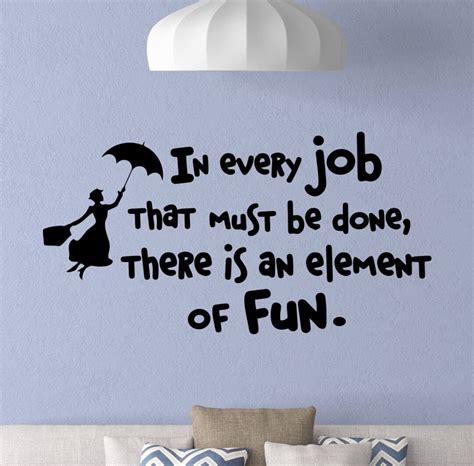 Mary Poppins Quote Wall Decal In Every Job That Must Be Done Etsy Polska