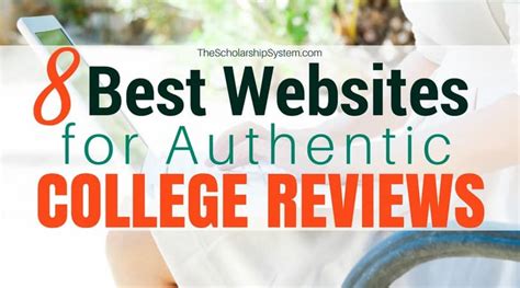 8 Best Websites For Authentic College Reviews The Scholarship System